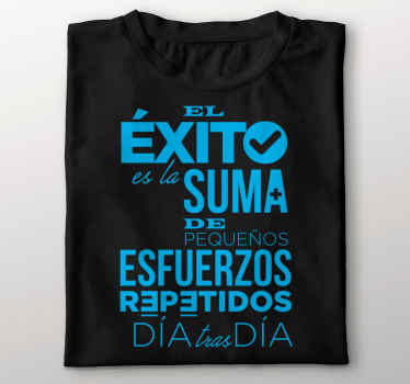 El éxito suma de esfuerzos camiseta personalizada - TenVinilo