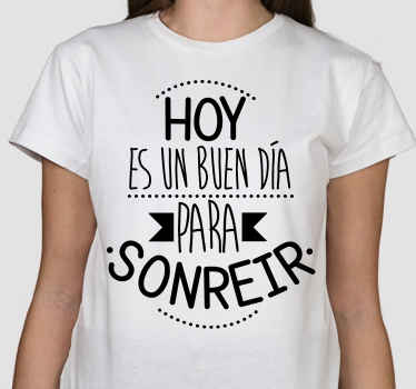 Buen día para sonreír camiseta personalizada - TenVinilo