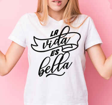 La vida es bella letras camiseta personalizada - TenVinilo