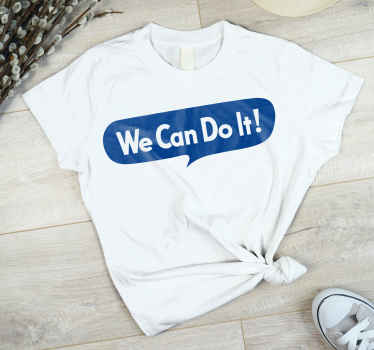 "We can do it" custom t-shirt - TenStickers