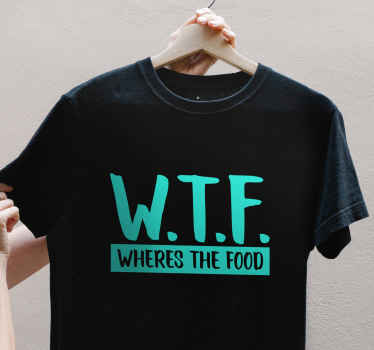 Waar is het eten grappige zin op maat t-shirt - TenStickers