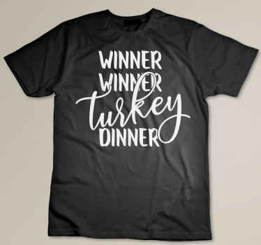 Winner turkey dinner custom t-shirt - TenStickers