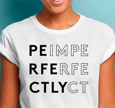 Camiseta personalizada ilusión perfectamente imperfecta - TenVinilo