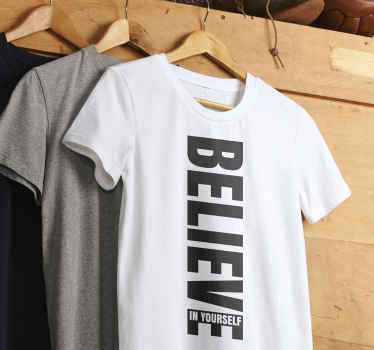 t-shirt personalizada de produtode frase para acreditar - TenStickers