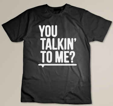 Valkoinen "puhutko sinä minulle? " mukautettu t-paita - Tenstickers