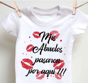 Camiseta bebé Mis abuelos pasaron por aquí - TenVinilo