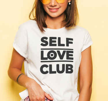 T-shirt motivation club de l'amour de soi - TenStickers