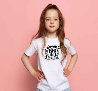 Dream Big Mermaid t shirts for girls - TenStickers