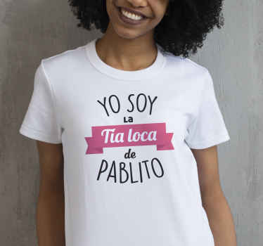 Camiseta personalizada Yo soy la tía loca - TenVinilo