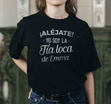 Camiseta personalizable Yo soy la tía loca - TenVinilo