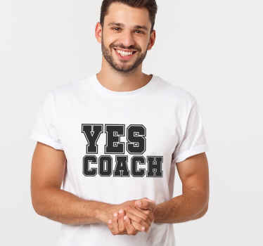 Tekst t shirt met yes coach - TenStickers