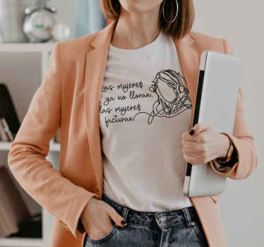 Camiseta las mujeres ya no lloran, facturan - TenVinilo