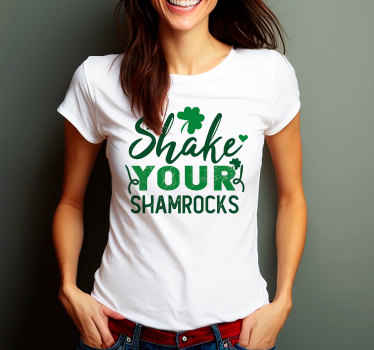 Shake your shamrocks custom t-shirt - TenStickers