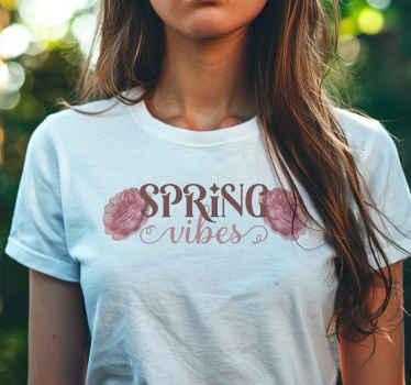 T-shirt vibrações de primavera - TenStickers
