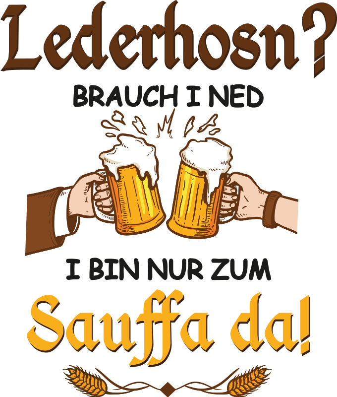 Original T Shirt bin nur zum sauffa - TenStickers