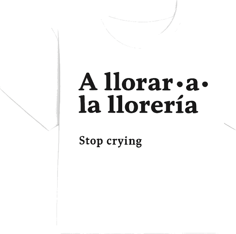 Camiseta no llores, sonríe siempre - TenVinilo