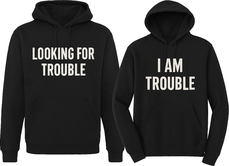 Couple t-shirts looking for trouble - TenStickers