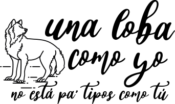 Una loba como yo camiseta personalizada - TenVinilo