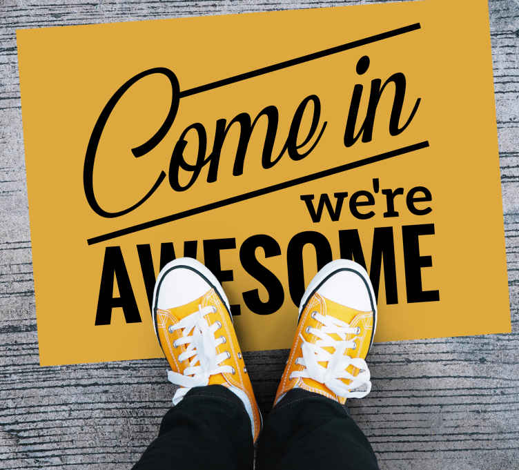 Come in we're awesome modern rug - TenStickers