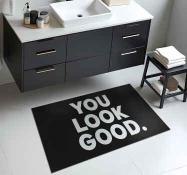 "You look good" text bathroom vinyl rug - TenStickers