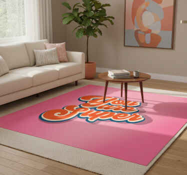 Vinyl teppich spruch du bist super design - TenStickers