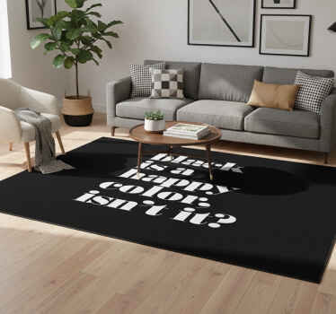 Vinyl teppich spruch schwarz ist eine fröhliche farbe - TenStickers
