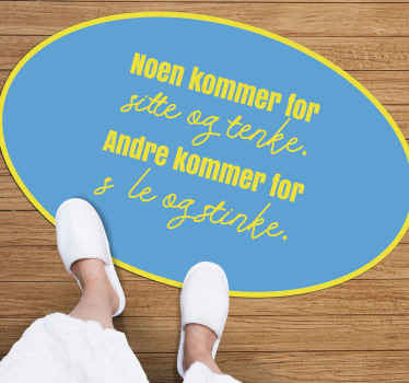 Sitte og tenke, le og stinke sitat vinylteppe - Tenstickers