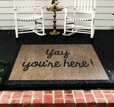 Yay you're here custom vinyl rug - TenStickers