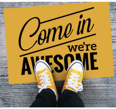 Alfombra vinílica frase entra, somos increíbles. - TenVinilo