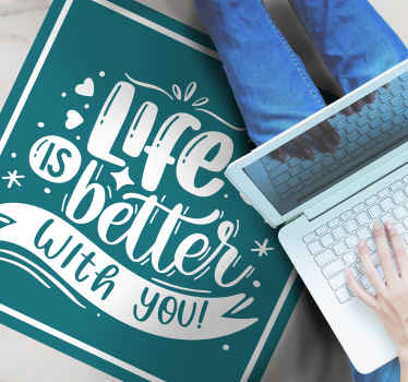 Vinyl teppich spruch leben ist besser mit dir - TenStickers