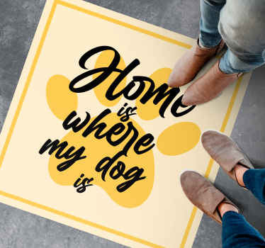 Home where my dog is entrance hall vinyl carpet - TenStickers