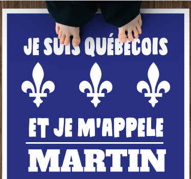 Tapis vinyle citation Phrase drôle-je viens du québec - TenStickers