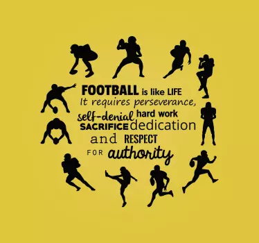 This wall sticker describes what many people think, and that is that football is life. +10,000 satisfied customers. High quality materials.