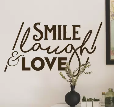 Always remind yourself to smile, laugh and love thanks to this brilliant wall text sticker! Sign up for 10% off.
