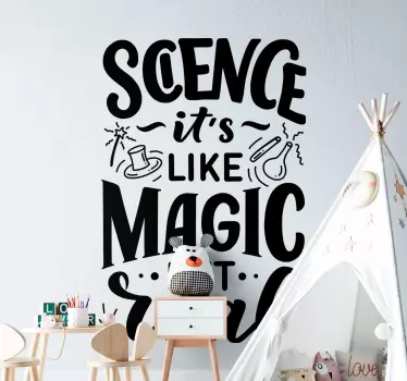 A decorative science illustration sticker for children. The design contains the text ''Science is like magic'', along side other  illustrative features