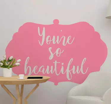 Silhouette custom color background wall art decal with popular saying text. It reads 'You are so beautiful!. Made with quality vinyl and durable.