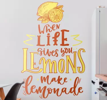 Fruit wall sticker with popular saying text quote - It quote reminds you of the famous saying that says 'When life gives you lemons make lemonade'.
