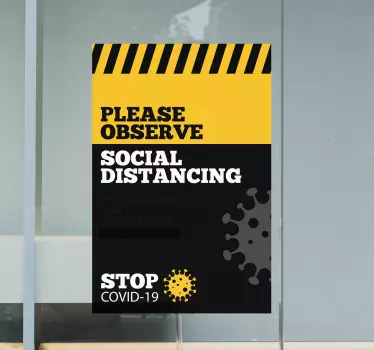 Please observe social distancing window decal - This can be placed on a business space, office and other places with social gathering.