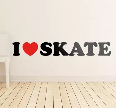 A great text decal for those skate lovers! Superb high quality vinyl wall sticker to decorate your bedroom or your favourite room.