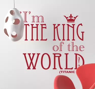 Wall Stickers - A quote from the classic blockbuster move Titanic. Famous movie lines and quotes. Available in 50 colours.