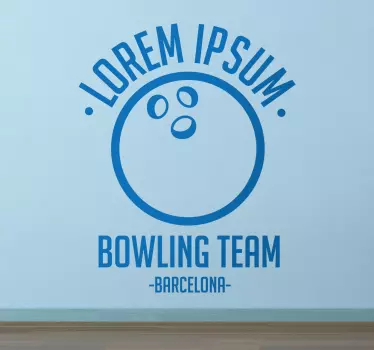 The adhesive film consists of a bowling ball; over the bowling ball is where you can personalise the text. For example the name of your bowling team.