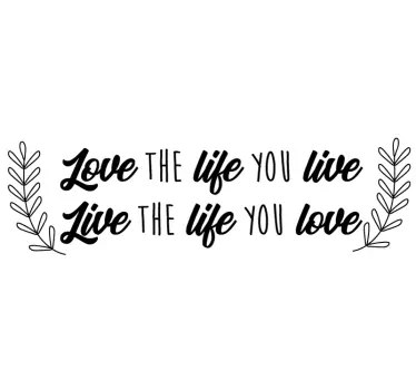 Live Life Quote Stickers - TenStickers