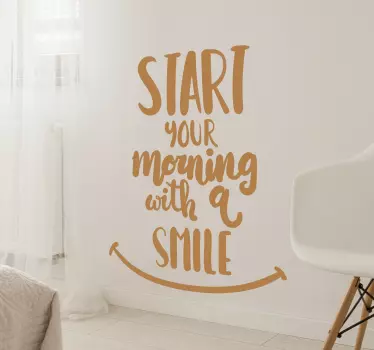 Start Your Morning Off With A Smile - TenStickers