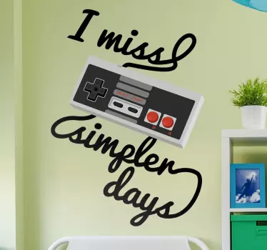 I Miss Simpler Days Wall Sticker - TenStickers