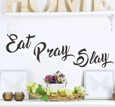 Mănâncă rugă-te sticker perete slay - TenStickers
