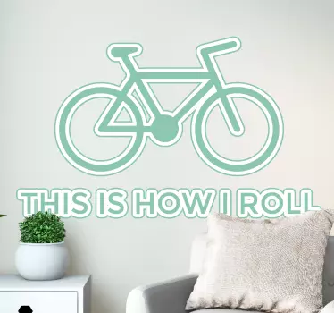 Sticker vélo how I roll - TenStickers