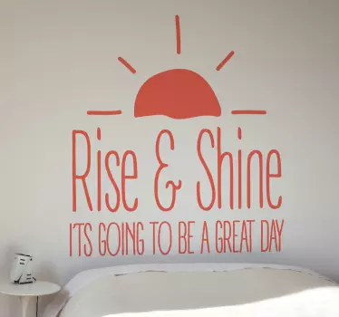Rise and Shine Decorative Wall Sticker - TenStickers