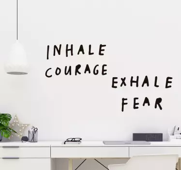 Inhale courage text wall sticker - TenStickers
