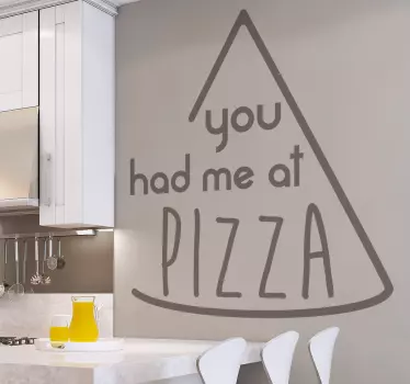 You had me at pizza text wall sticker - TenStickers