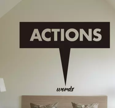 Actions Louder than Words Wall Sticker - TenStickers